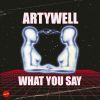 Download track What You Say