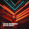 Download track Good Night (In Hi-Fi)