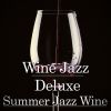 Download track Summer Jazz Wine