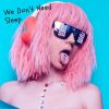 Download track We Don't Need Sleep (Club Mix)