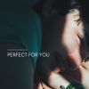 Download track Perfect For You