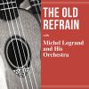 Download track The Old Refrain