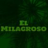 Download track El Milagroso