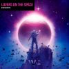 Download track Lovers On The Space (Original Mix)