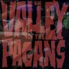 Download track The Valley Of The Pagans