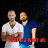 Download track Want U 2 Want Me (Daniel Noronha Forever Remix)