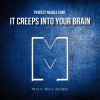 Download track It Creeps Into Your Brain