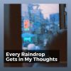 Download track It's Raining Outside, Pt. 9