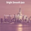 Download track Smooth Ambiance For Manhattan