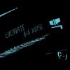 Download track Big Noise (Original Mix)