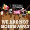 Download track We Are Not Going Away