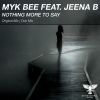 Download track Nothing More To Say (Akkiles Remix)