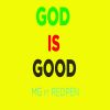 Download track God Is Good