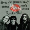 Download track Sve Ce Jednom Proc Samo Nece Nikad Rock'n'Roll