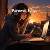 Download track Farewell Songs