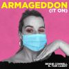 Download track Armageddon (It On)