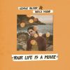 Download track Your Life Is A Movie