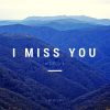 Download track I Miss You