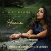 Download track Aloha ʻĀina ʻOiaʻiʻo (Immersive Headphone 3D Version)