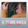 Download track Je T'embrasserai (Radio Version)