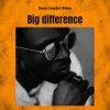 Download track Big Difference