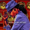 Download track Man Of My Word (Outro)