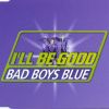 Download track I'Ll Be Good (Level 1 Remix) 