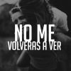 Download track No Me Volveras A Ver (J Classic)