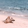 Download track It's Okay (纯净版)