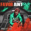 Download track Favor Ain't Fair