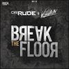 Download track Break The Floor (Crude Intentions Remix) (Extended Mix)