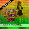 Download track Come Closer Gyal