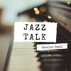 Download track Jazz Talk