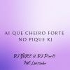 Download track Ai Que Cheiro Forte No Pique Rj - Super Slowed