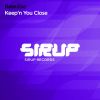 Download track Keep'n You Close (Extended Mix)