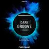 Download track Dark Groove (Ozil Loop Remix)