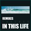 Download track In This Life (DJ Leviz Remix)