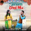 Download track 7 Janam Dhol Mix