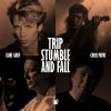 Download track Trip, Stumble And Fall