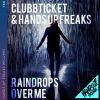 Download track Raindrops Over Me