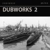 Download track Dubworks 2. IX