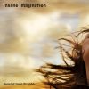 Download track Insanity Of My Imagination