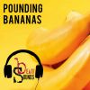 Download track Pounding Bananas (Radio Edit)