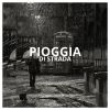 Download track Pioggia DI Strada Sulla Citta