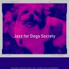 Download track Stylish Moods For Sweet Dogs