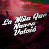 Download track La Niña Que Nunca Volvió