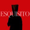 Download track Esquisito