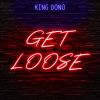 Download track Get Loose (Sped Up)