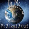 Download track Mc 2 Legit 2 Quit