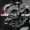 Download track Deep Down (Original Mix)